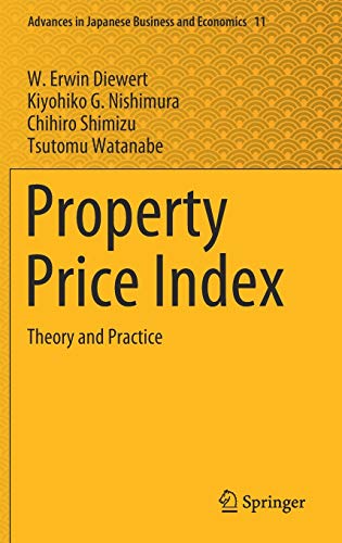 Beispielbild fr Property Price Index: Theory and Practice (Advances in Japanese Business and Economics, 11) zum Verkauf von GF Books, Inc.