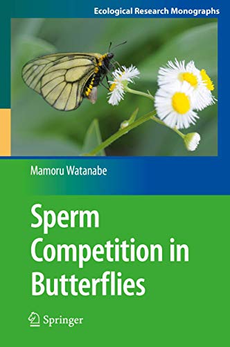 Stock image for Sperm Competition in Butterflies. for sale by Antiquariat im Hufelandhaus GmbH  vormals Lange & Springer