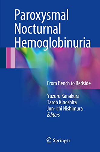 9784431560012: Paroxysmal Nocturnal Hemoglobinuria: From Bench to Bedside