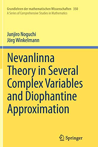 Imagen de archivo de Nevanlinna Theory in Several Complex Variables and Diophantine Approximation a la venta por Ria Christie Collections