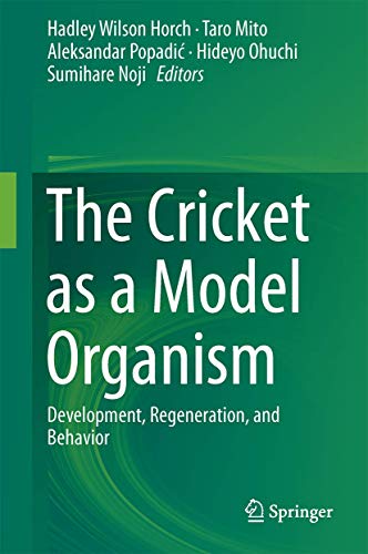 Stock image for The Cricket as a Model Organism: Development, Regeneration, and Behavior for sale by Mispah books