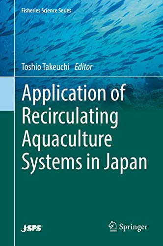 9784431565833: Application of Recirculating Aquaculture Systems in Japan (Fisheries Science Series)