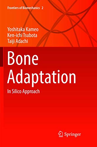 Stock image for Bone Adaptation: In Silico Approach (Frontiers of Biomechanics) for sale by Revaluation Books