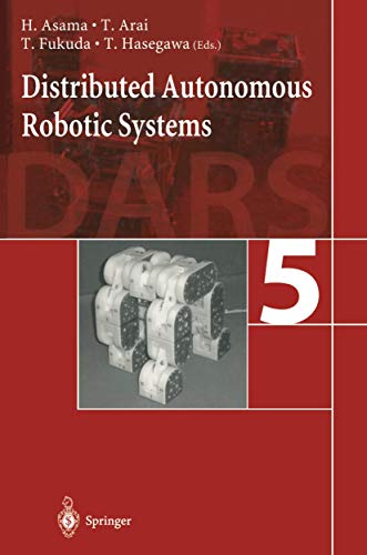Stock image for Distributed Autonomous Robotic Systems 5 for sale by Lucky's Textbooks