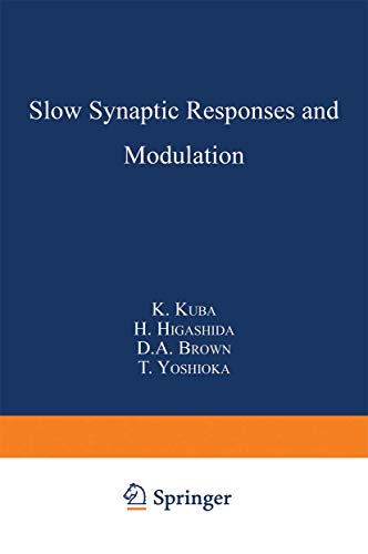 Imagen de archivo de Slow Synaptic Responses and Modulation a la venta por Revaluation Books