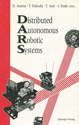 Stock image for Distributed Autonomous Robotic Systems for sale by Lucky's Textbooks