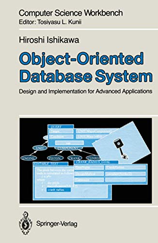 9784431683100: Object-Oriented Database System: Design and Implementation for Advanced Applications (Computer Science Workbench)