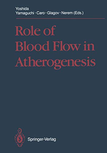 Imagen de archivo de Role of Blood Flow in Atherogenesis a la venta por Kennys Bookshop and Art Galleries Ltd.