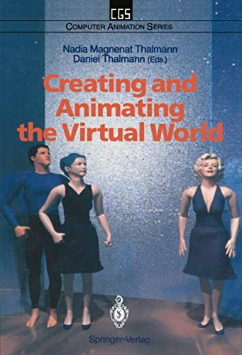 Stock image for CREATING AND ANIMATING THE VIRTUAL WORLD for sale by ODYSSEY