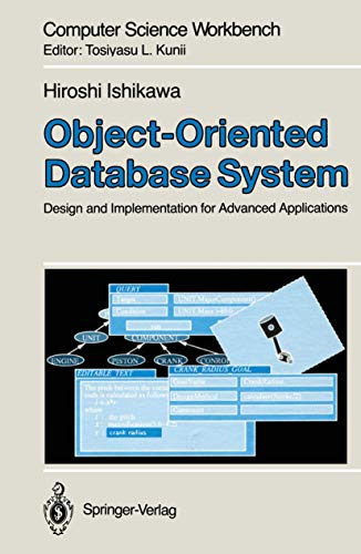 9784431701286: Object-Oriented Database System: Design and Implementation for Advanced Applications (Computer Science Workbench)