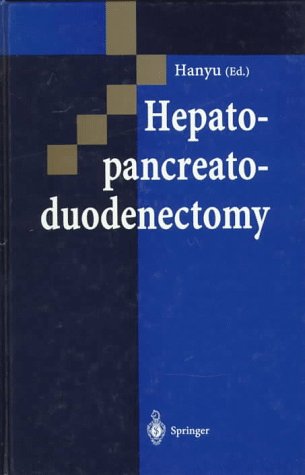 9784431701576: Hepatopancreatoduodenectomy