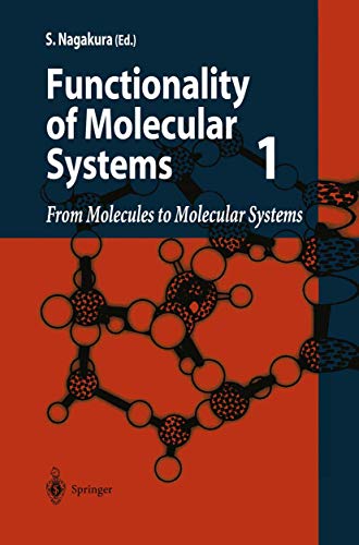 Imagen de archivo de Functionality of Molecular Systems. Vol.1 - From Molecules to Molecular Systems a la venta por Peter Rhodes