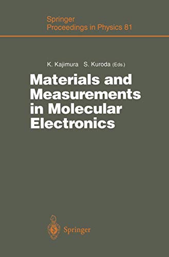 Materials And Measurements In Molecular Electronics (proceedings In Physics)