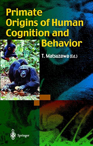 9784431702900: Primate Origins of Human Cognition and Behavior