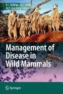 9784431801108: Management of Disease in Wild Mammals