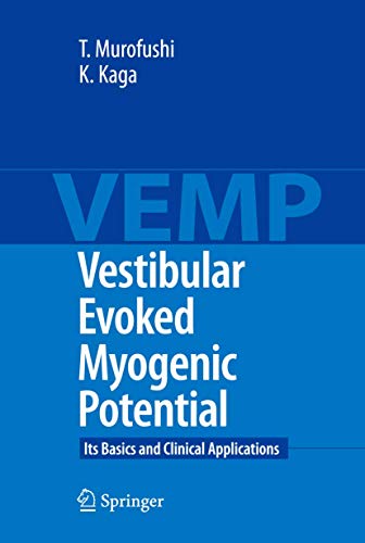 Stock image for Vestibular Evoked Myogenic Potential: Its Basics And Clinical Applications for sale by Romtrade Corp.