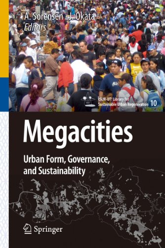 Stock image for Megacities: Urban Form, Governance, and Sustainability (cSUR-UT Series: Library for Sustainable Urban Regeneration (10)) for sale by Corner of a Foreign Field