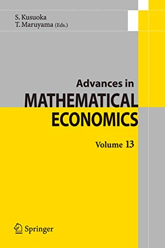 Imagen de archivo de Advances in Mathematical Economics. Vol. 13. a la venta por Antiquariat im Hufelandhaus GmbH  vormals Lange & Springer