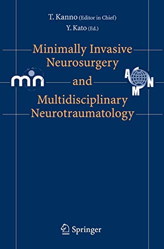 9784431998136: Minimally Invasive Neurosurgery and Neurotraumatology