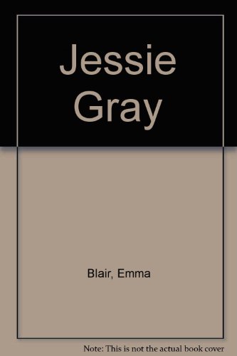 9784444406598: Jessie Gray