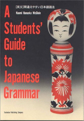 Stock image for Student's Guide to Japanese Grammar for sale by Ergodebooks