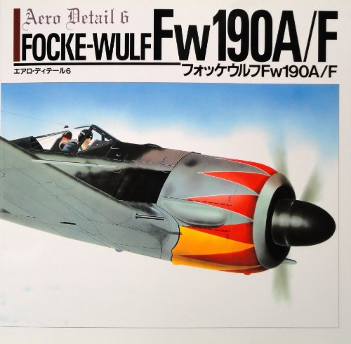 Imagen de archivo de Focke-Wulf Fw 190A/F - Aero Detail 6 (English and Japanese Edition) a la venta por Half Price Books Inc.