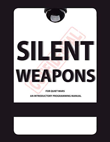 Beispielbild fr Silent Weapons for Quiet Wars: An Introductory Programming Manual zum Verkauf von WorldofBooks