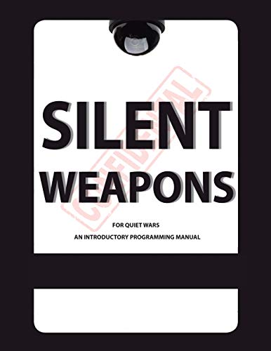 Stock image for Silent Weapons for Quiet Wars: An Introductory Programming Manual for sale by WorldofBooks