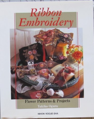 9784529025874: Ribbon Embroidery: Flower Patterns & Projects