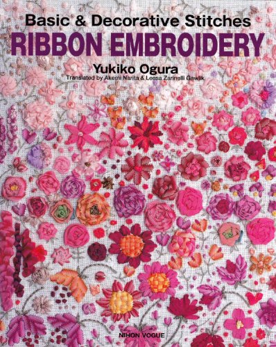 Stock image for Ribbon Embroidery - Basic & Decorative Stitches for sale by GF Books, Inc.