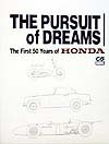 The Pursuit of Dreams: The First 50 Years of Honda (9784544040609) by Various