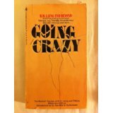 Imagen de archivo de Going Crazy: the Radical Therapy of R. D. Laing and Others a la venta por ThriftBooks-Atlanta