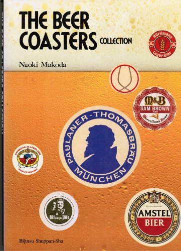 Stock image for The Beer Coasters Collection. Text in english and japanese. for sale by Antiquariat am St. Vith