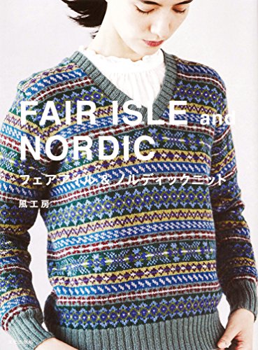 Stock image for Fairisle & Nordic Knit for sale by ThriftBooks-Atlanta