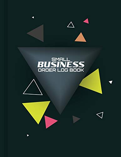 Stock image for Small Business Order Log Book: Sales Order Log Keep Track of Your Customer, Purchase Order Forms, for Online Businesses and Retail Store (Large Logbook) 8.5" x 11" inch Gift | Modern Cover Design 3 for sale by Revaluation Books