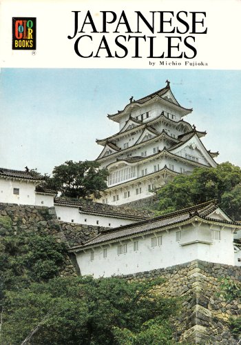 Stock image for Japanese Castles (Color Book Series) for sale by GF Books, Inc.
