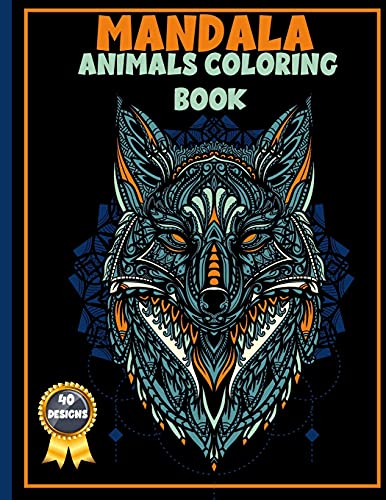 Beispielbild fr Mandala Animals Coloring Book: Adult Coloring Book for Stress Relieving Featuring Lions, Owls, Whales, Dogs And More for You to Discover zum Verkauf von Buchpark