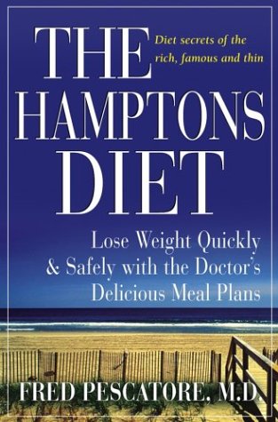 9784714781219: The Hamptons Diet: Lose Weight Quickly and Safely with the Doctor's Delicious Meal Plans