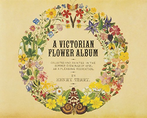 Imagen de archivo de A Victorian Flower Album a la venta por Books of the Smoky Mountains