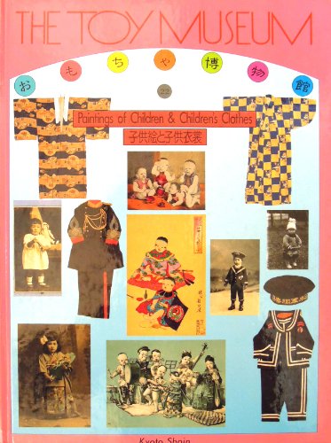 Stock image for The Toy Museum - Paintings of Children & Children's Clothes for sale by Robert S. Brooks, Bookseller