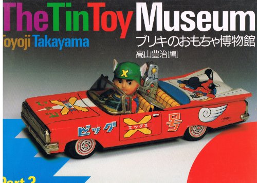 Stock image for The Tin Toy Museum, Part 3 for sale by GF Books, Inc.