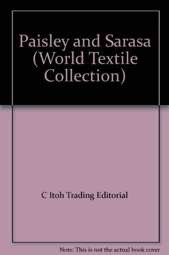 Beispielbild fr Paisley & Sarasa: 8 (World textile collections) zum Verkauf von WorldofBooks