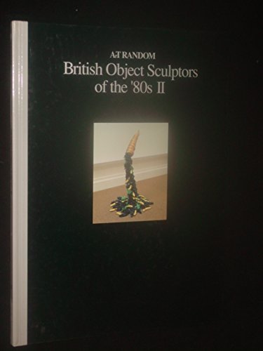 9784763685124: British Object Sculptors of the Eighties: v. 2