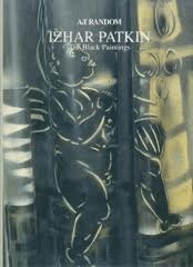Stock image for Izhar Patkin, The Black Paintings for sale by 246 Books