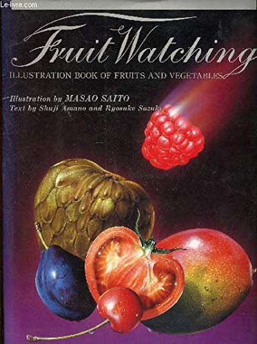 Imagen de archivo de Fruit Watching: Illustration Book of Fruits and Vegetables a la venta por BookEnds Bookstore & Curiosities