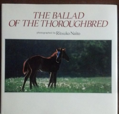 The Ballad of the Thoroughbred