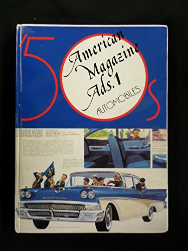 Beispielbild fr 50'S AMERICAN MAGAZINE ADS: 1. AUTOMOBILES. zum Verkauf von Burwood Books