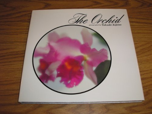 Beispielbild fr The Orchid, Photographed By Takashi Kijima zum Verkauf von Jane Atwood