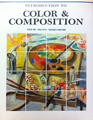Beispielbild fr Introduction to Color and Composition (Easy Start Guides) (English and Japanese Edition) zum Verkauf von Front Cover Books