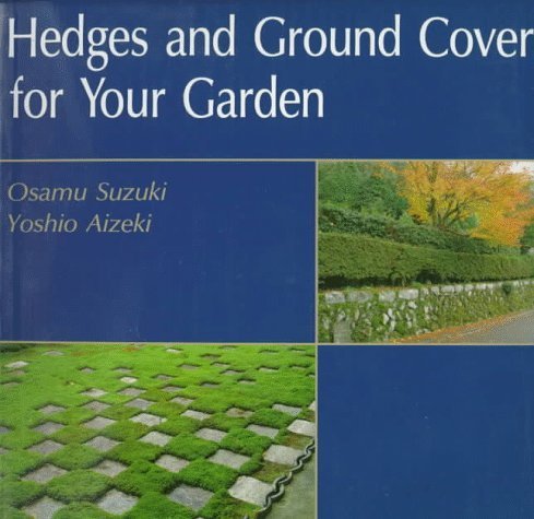 Beispielbild fr Hedges and Ground Cover for Your Garden zum Verkauf von Daedalus Books
